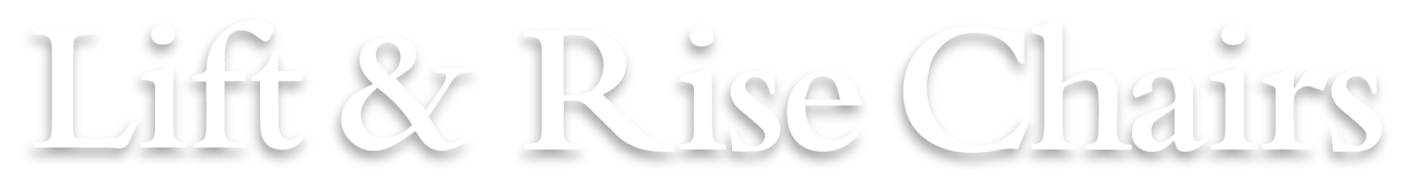 Kellys of Cornmarket Wexford Ireland Lift Rise Chairs
